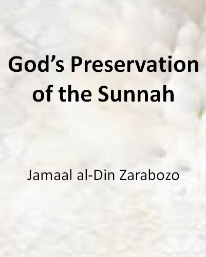 God’s Preservation of the Sunnah